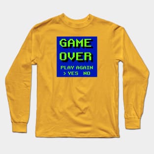 Game over Long Sleeve T-Shirt